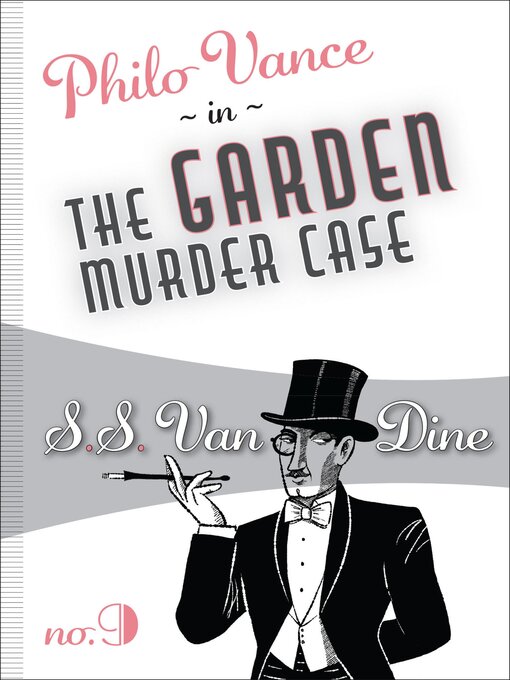Title details for The Garden Murder Case by S. S. Van Dine - Available
